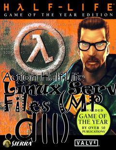 Box art for Action Half-Life Linux Server Files (MP .dll)