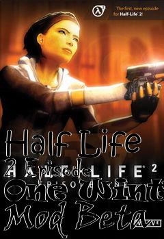 Box art for Half Life 2 Episode One Winter Mod Beta