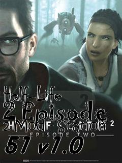 Box art for Half-Life 2 Episode 2 Mod - Station 51 v1.0