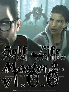 Box art for Half-Life 2 Mod - Zombie Master 2 v1.0.0