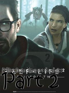 Box art for Mission Improbable Part 2