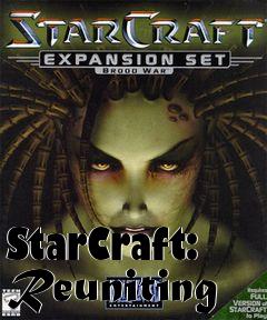 Box art for StarCraft: Reuniting