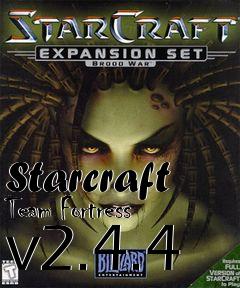 Box art for Starcraft Team Fortress v2.4.4