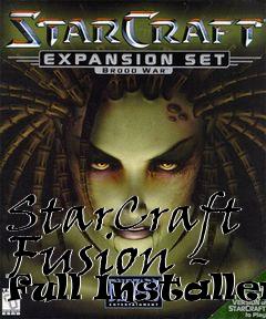 Box art for StarCraft Fusion - Full Installer