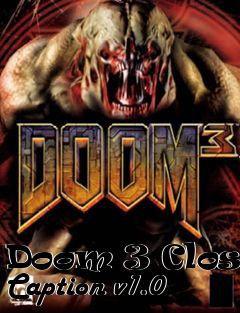 Box art for Doom 3 Closed Caption v1.0