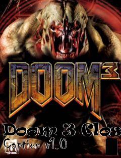 Box art for Doom 3 Closed Caption v1.0