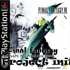 Box art for Final fantasy 7 Chibi reconstruction Project initi