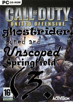 Box art for ghostriderjrs Scoped and Unscoped Springfield (3.