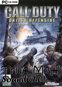 Box art for True M2HB Sound (1.0)