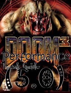 Box art for Performance Tweak Guide (5.0)