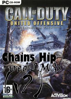 Box art for Chains Hip Fired LMGs (v2)