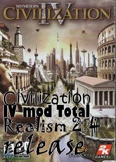 Box art for Civilization IV mod Total Realism 2.4 release