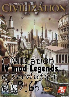 Box art for Civilization IV mod Legends of Revolution v0.9.6b