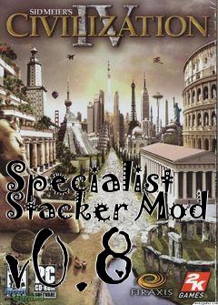 Box art for Specialist Stacker Mod v0.8