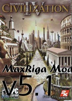 Box art for MaxRiga Mod v5.1
