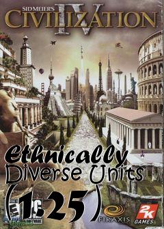 Box art for Ethnically Diverse Units (1.25)