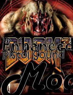 Box art for Enhanced Pistol Sound Mod