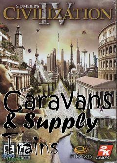 Box art for Caravans & Supply Trains