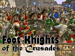 Box art for Foot Knights of the Crusades