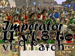 Box art for Imperator II v1.8 to v1.9 Patch