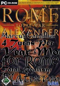 Box art for Marcus Camillus 4 Turns Per Year Mod for Rome Total Realism Platinum