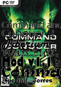 Box art for Command and Conquer 3 Tiberium Wars Full Mod v1.1 Commando Special Forces