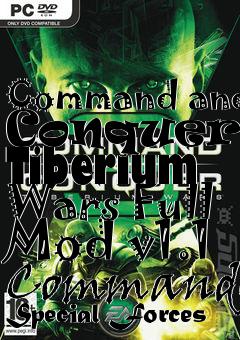 Box art for Command and Conquer 3 Tiberium Wars Full Mod v1.1 Commando Special Forces