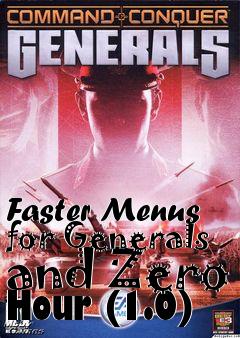 Box art for Faster Menus for Generals and Zero Hour (1.0)