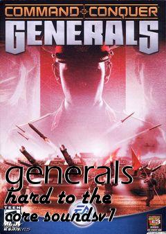 Box art for generals hard to the core soundsv1