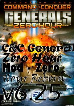 Box art for C&C Generals: Zero Hour Mod - Zero Hour Reborn v6.25