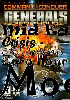 Box art for Mid East Crisis - CNC Generals Zero Hour Mod