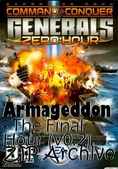 Box art for Armageddon - The Final Hour (v0.2) ZIP Archive