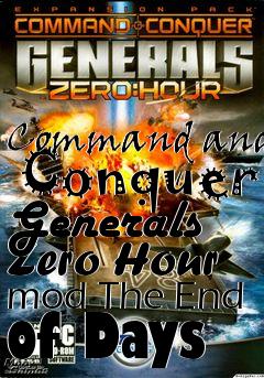 Box art for Command and  Conquer Generals Zero Hour mod The End of Days