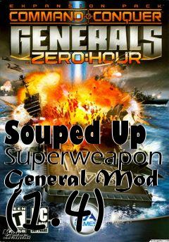 Box art for Souped Up Superweapon General Mod (1.4)