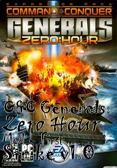 Box art for C&C Generals: Zero Hour Mod - First Strike v1.0