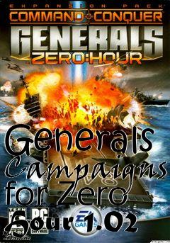 Box art for Generals Campaigns for Zero Hour 1.02