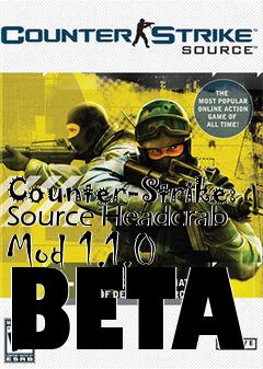 Box art for Counter-Strike: Source Headcrab Mod 1.1.0 BETA