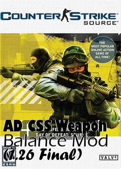 Box art for AD CSS Weapon Balance Mod (1.26 Final)