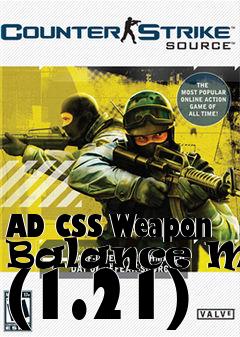 Box art for AD CSS Weapon Balance Mod (1.21)