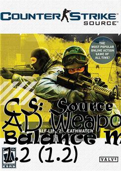 Box art for CS: Source AD Weapon Balance Mod 1.2 (1.2)