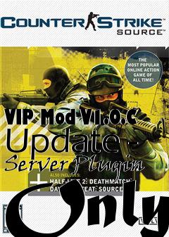 Box art for VIP Mod V1.0.C Update - Server Plugin Only