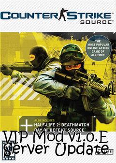 Box art for VIP Mod v1.0.E Server Update
