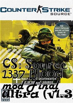 Box art for CS: Source 1337 Blood mod Final Ultra (v1.3)