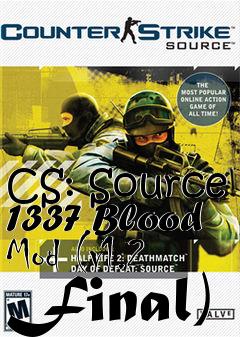 Box art for CS: Source 1337 Blood Mod (v1.2 Final)