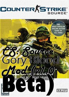 Box art for CS: Source Gory Blood Mod (v1.0 Beta)