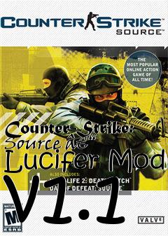 Box art for Counter-Strike: Source â€“ Lucifer Mod v1.1