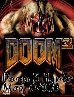 Box art for Doom 3 Hyper Mod (V0.1)