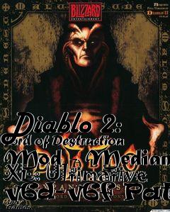 Box art for Diablo 2: Lord of Destruction Mod - Median XL: Ultimative v6d-v6f Patch