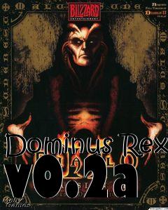 Box art for Dominus Rex v0.2a
