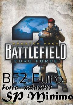 Box art for BF2 Euro Force - xstax981 SP Minimod